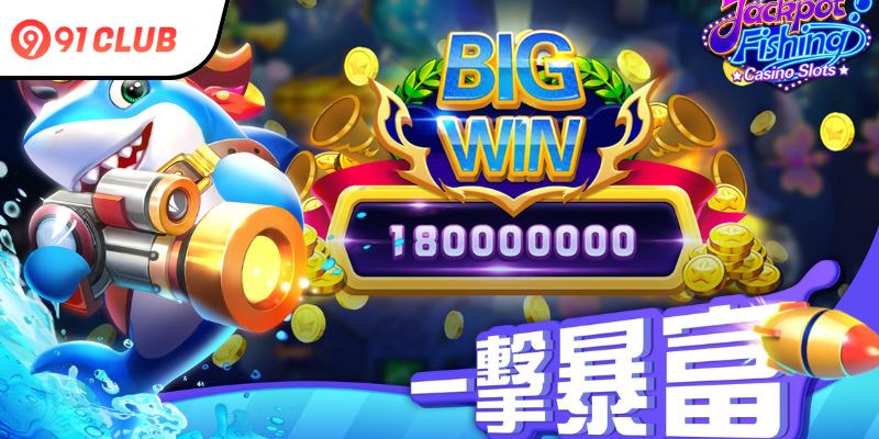 Why-Jackpot-Fishing-Is-Popular-at-91-Club